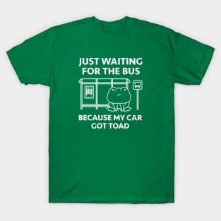 My Car Got Toad T-Shirt